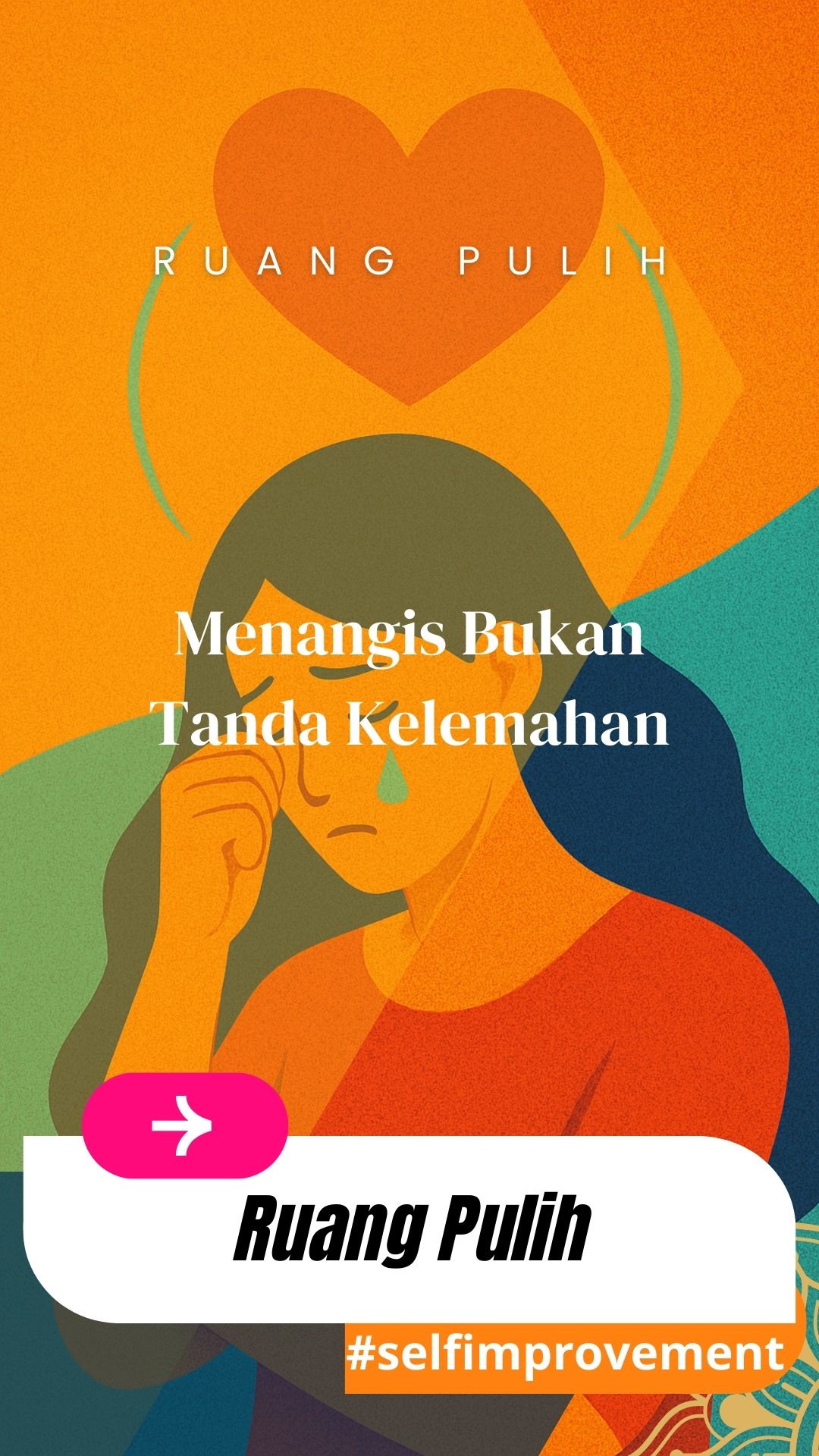 Menangis Itu Bentuk Self-Healing
