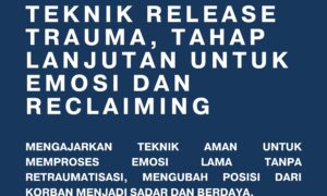 Release Trauma Tahap Lanjutan