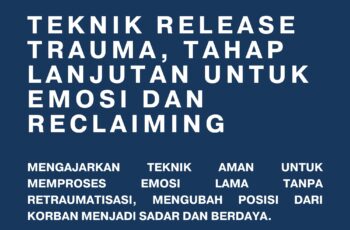 Release Trauma Tahap Lanjutan