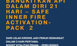 Bangkitkan Inner Fire – Pack 2